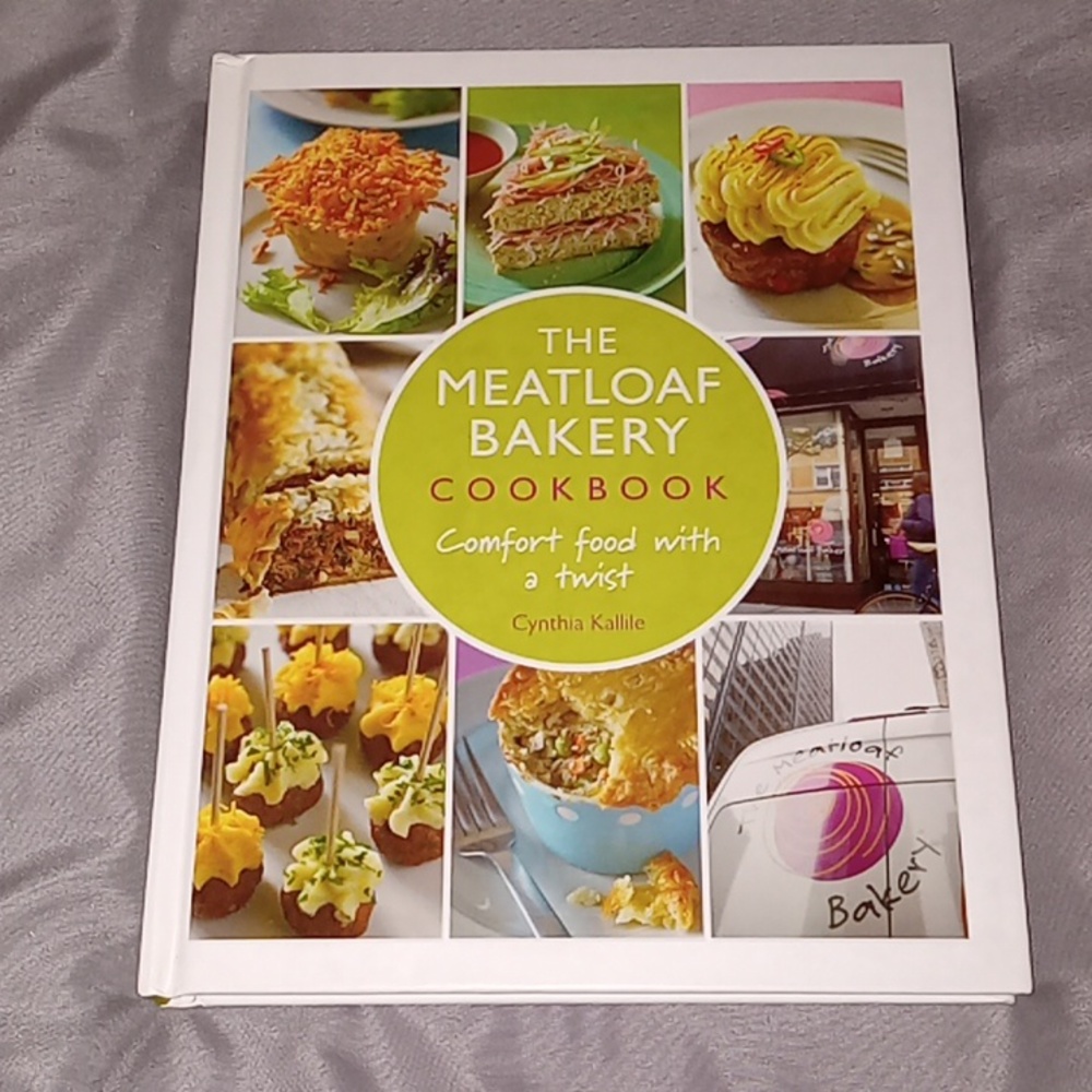The Meatloaf Bakery Cookbook